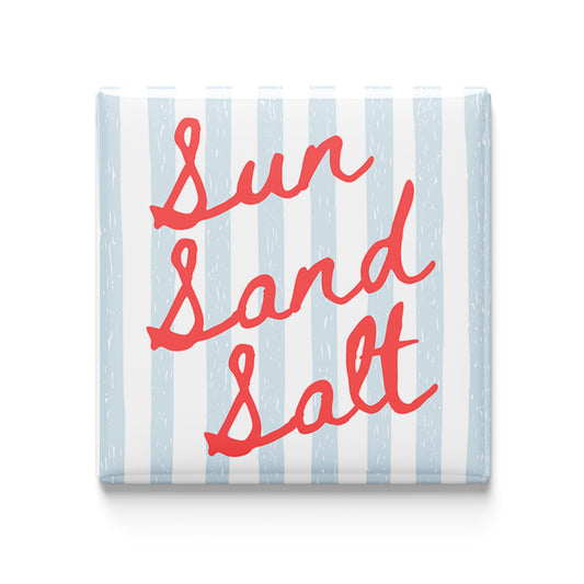 Sun Sand Salt - 2x2 Magnet